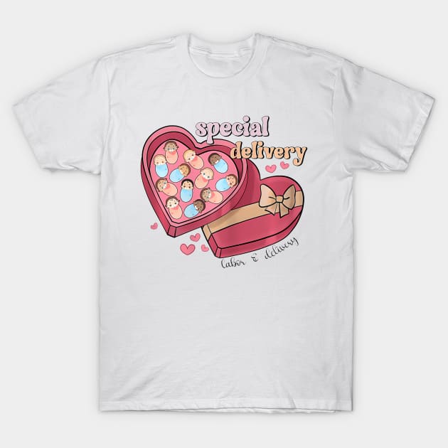 Special Delivery Labor and Delivery Nurse Valentines Day T-Shirt by Aleem James